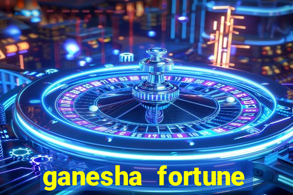 ganesha fortune minutos pagantes